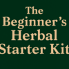 The Beginner's Herbal Starter Kit - Greenbiebooks